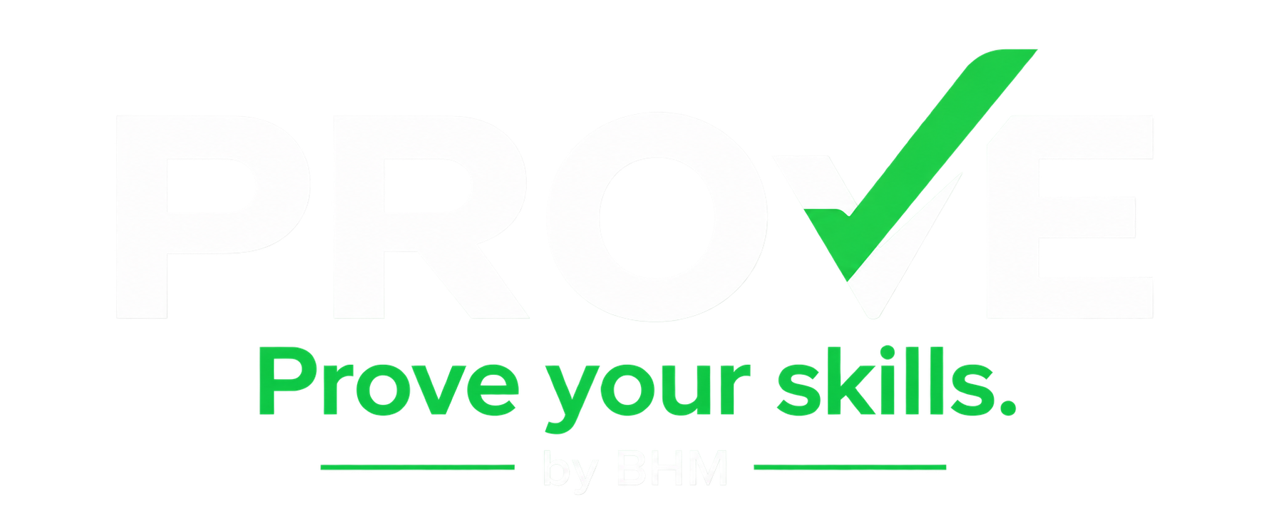 PROVE by BHM